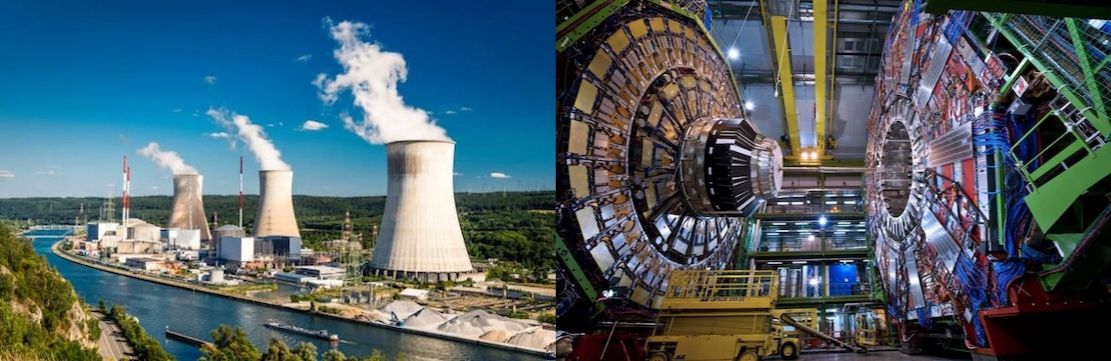 Nuclear Power Plant and CERN Detector